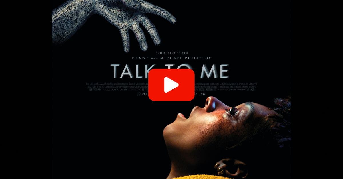 (VIDEO) “Talk to me” la película más aterradora del 2023 llega el